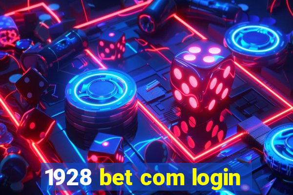 1928 bet com login